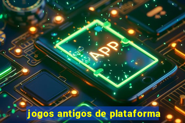 jogos antigos de plataforma